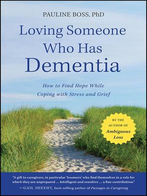 cover image of Loving Someone Who Has Dementia